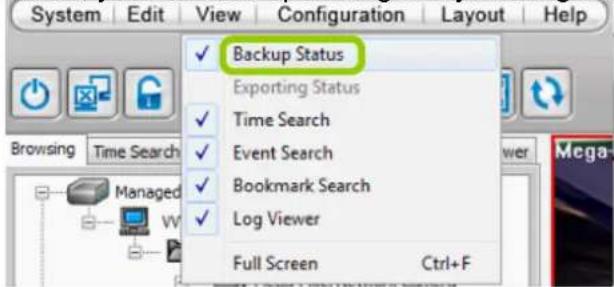 System Edit View Configuration Layout Help ✓ Backup Status Exporting Status ✓ Time Search ✓ Event Search ✓ Bookmark Search ✓ Log Viewer Full Screen Ctrl+F Browsing Time Search Managed W