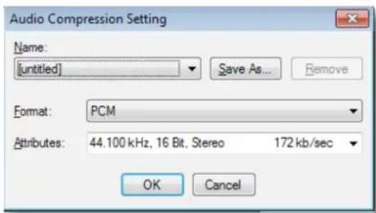 Audio Compression Setting Name: [untitled] Save As... Remove Format: PCM Attributes: 44.100 kHz, 16 Bit, Stereo 172 kb/sec OK Cancel