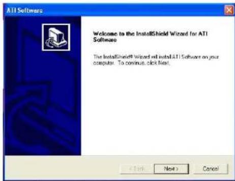 ATI Software Welcome to the InstallShield Wizard for ATI Software The InstallShield Wizard will install ATI Software on your computer. To continue click Next.