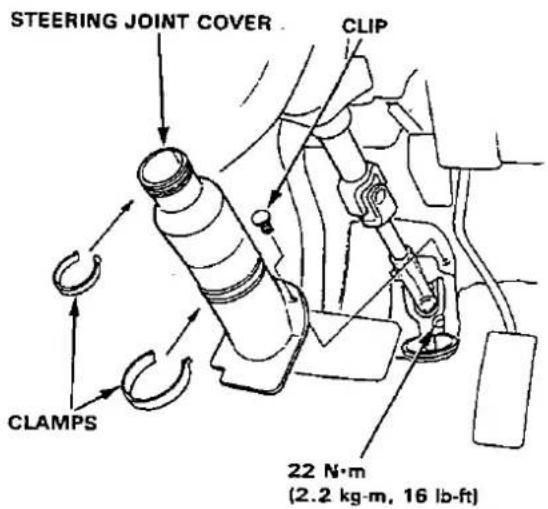 STEERING JOINT COVER CLIP CLAMPS 22 N·m (2.2 kg·m, 16 lb-ft)