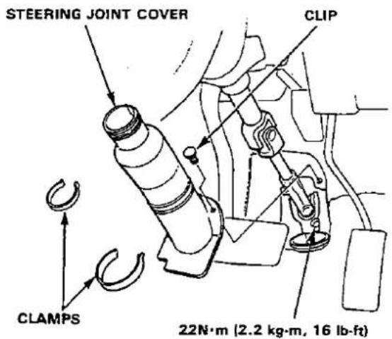 STEERING JOINT COVER CLIP CLAMPS 22N·m (2.2 kg·m, 16 lb-ft)