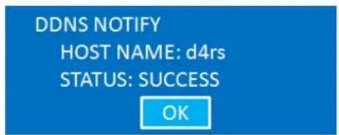DDNS NOTIFY HOST NAME: d4rs STATUS: SUCCESS OK