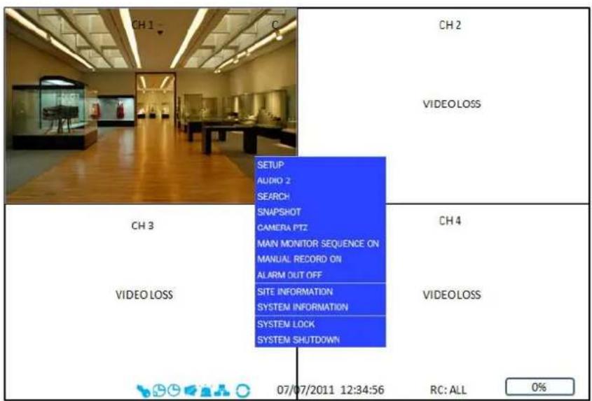 CH 1 - C CH 2 VIDEOLOSS SETUP AUDIO 2 SEARCH SNAPSHOT CAMERA PTZ MAIN MONITOR SEQUENCE ON MANUAL RECORD ON ALARM OUT OFF CH 3 VIDEO LOSS SITE INFORMATION SYSTEM INFORMATION SYSTEM LOCK SYSTEM SHUTDOWN 07/07/2011 12:34:56 CH 4 VIDEOLOSS RC: ALL 0%