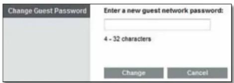 Change Guest Password Enter a new guest network password: 4 - 32 characters Change Cancel
