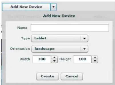 Add New Device Name Type tablet Orientation landscape Width 100 Height 100 Create Cancel