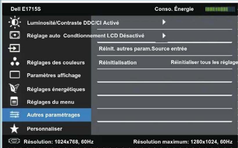 Dell E1715S Luminosité/Contraste DDC/CI Activé Réglage auto Conditionnement LCD Désactivé RéInit. autres param.Source entrée Réglages des couleurs Réalinitialisation Réalinitialiser tous les réglage Paramètres affichage Réglages énergétiques Réglages du menu Autres paramétrages Personnaliser Résolution: 1024x768, 60Hz Résolution maximum: 1280x1024, 60Hz