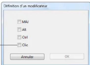 Définition d'un modificateur MAJ Alt Ctrl Clic Annuler OK