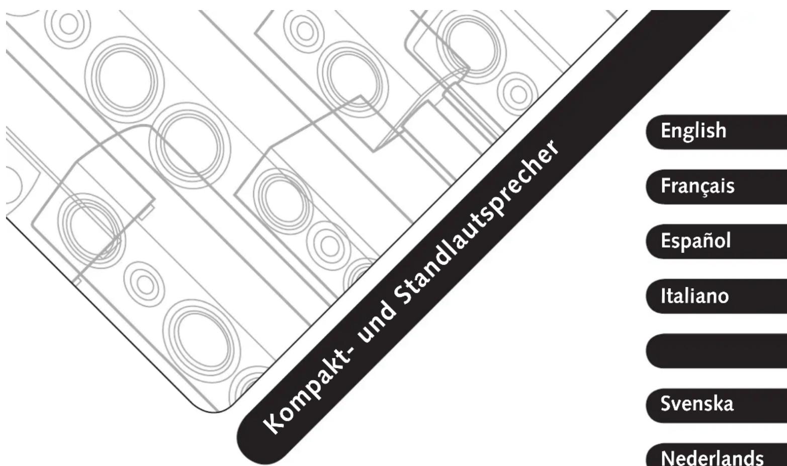 Kompakt- und Standlautsprecher English Français Español Italiano Svenska Nederlands