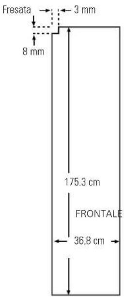 Fresata 8 mm 3 mm 175.3 cm FRONTALE 36.8 cm