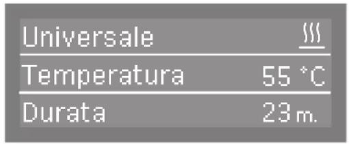 Universale Temperatura 55 °C Durata 23 m.