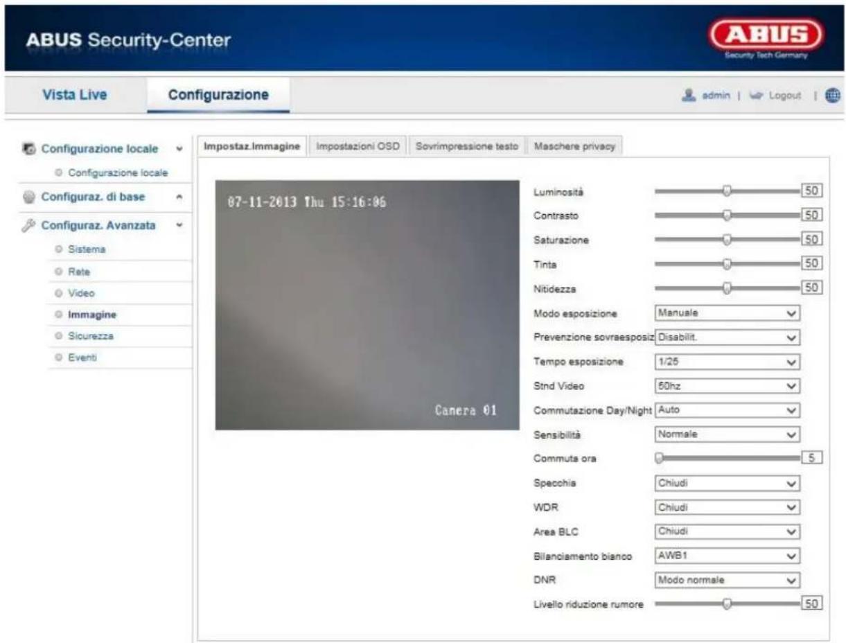 ABUS Security-Center Vista Live Configurazione admin | Logout | Impostaz.Immagine Impostazioni OSD Sovrimpressione testo Maschere privacy Configurazione locale Configurazione locale Configuraz. di base Configuraz. Avanzata Sistema Rate Video Immagine Siurezza Eventi 07-11-2013 Thu 15:16:06 Canera 01 Luminosità 50 Contrasto 50 Saturazione 50 Tinta 50 Nitidezza 50 Modo esposizione Manuale Prevenzione sovraesposizi Disabilit. Tempo esposizione 1/25 Stnd Video 50hz Commutazione Day/Night Auto Sensibilità Normale Commuta ora 5 Specchia Chiudi WDR Chiudi Area BLC Chiudi Bilanciamento bianco AWB1 DNR Modo normale Livello riduzione rumore 50