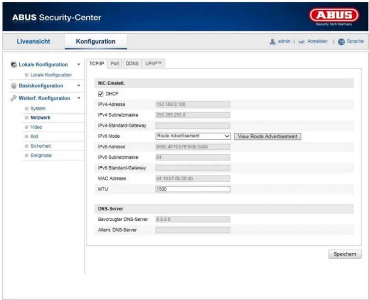 ABUS Security-Center Liveansicht Konfiguration admin Abmelden Sprache Lokale Konfiguration Lokale Konfiguration Basiskonfiguration Weiterf. Konfiguration System Netzwerk Video Bild Sicherheit Ereignisse TCP/IP Port DDNS UPnP™ NIC-Einstell. DHCP IPv4-Adresse 192.168.0.100 IPv4 Subnetzmaske 255.255.255.0 IPv4-Standard-Gateway IPv6 Mode Route Advertisement View Route Advertisement IPv6-Adresse fe80:4619.b7ff.fe0b 58db IPv6 Subnetzmaske 64 IPv6 Standard-Gateway MAC Adresse 44:19:b7.0b:58:db MTU 1500 DNS-Server Bevorzugter DNS-Server 8.8.8.8 Altern. DNS-Server Speichern