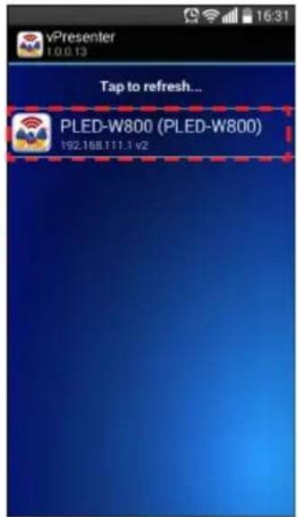 vPresenter 10.0.13 Tap to refresh... PLED-W800 (PLED-W800) 192.168.111.1 v2