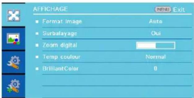 AFFICHAGE ■ Format Image ■ Surbalayage ■ Zoom digital ■ Temp couleur ■ BrilliantColor Auto Oui Normal 0