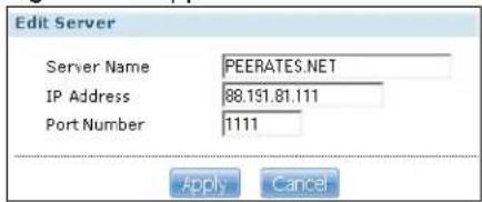 Edit Server Server Name PEERATES.NET IP Address 88.191.81.111 Port Number 1111 Apply Cancel