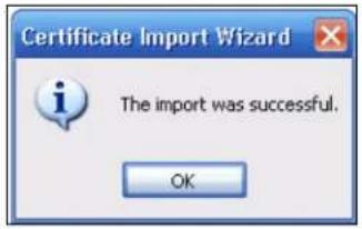 Certificate Import Wizard The import was successful. OK