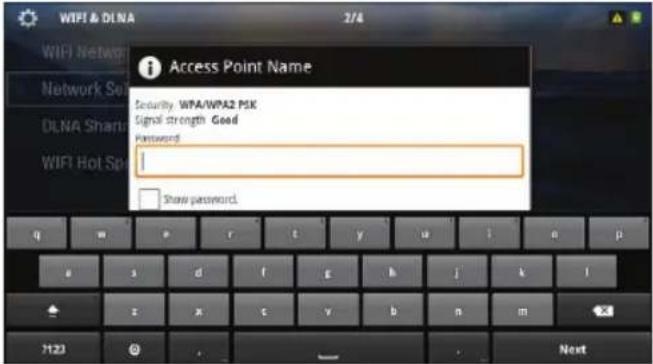 WiFi & DLNA 2/4 i Access Point Name Security WPA/WPA2 MSK Signal strength Good Password Show password. q m e r t y u i n p a s d f g h j k l z x c v b n m H23 - - Next