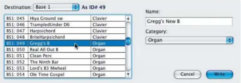 Destination: Base 1 As ID# 49 BS1: 045 Hiya Ground sw Clavier BS1: 046 TrampledUnder D6 Clavier BS1: 047 Harpsichord Clavier BS1: 048 BriteHarpsichord Clavier BS1: 049 Gregg's B Organ BS1: 050 Real All Out B Organ BS1: 051 Clean Perc Organ BS1: 052 The Ninth Bar Organ BS1: 053 Lord's B3 Mwheel Organ BS1: 054 Ole Time Gospel Organ Name: Gregg's New B Category: Organ Cancel Write