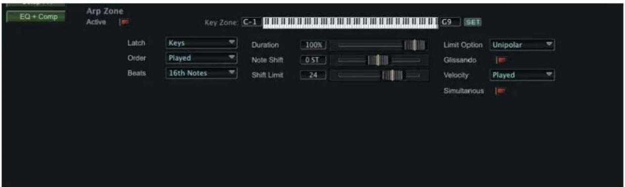 EQ + Comp Arp Zone Active Key Zone: C-1 G9 SET Latch Keys Duration 100% Limit Option Unipolar Order Played Note Shift 0 ST Glissando Beats 16th Notes Shift Limit 24 Velocity Played Simultaneous
