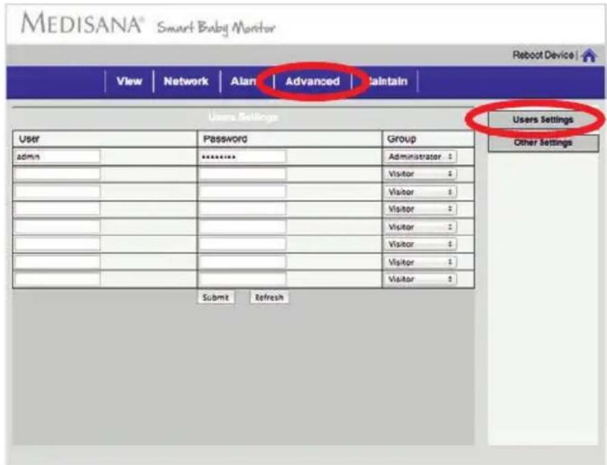 MEDISANA® Smart Baby Monitor Reboot Device View | Network | Alan | Advanced | Maintain | Users Settings User Password Group admin Administrator Visitor Visitor Visitor Visitor Visitor Visitor Visitor Visitor Other Settings Submit Refresh