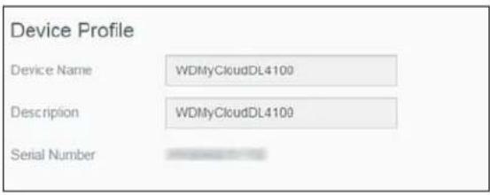 Device Profile Device Name WDMyCloudDL4100 Description WDMyCloudDL4100 Serial Number ___________________