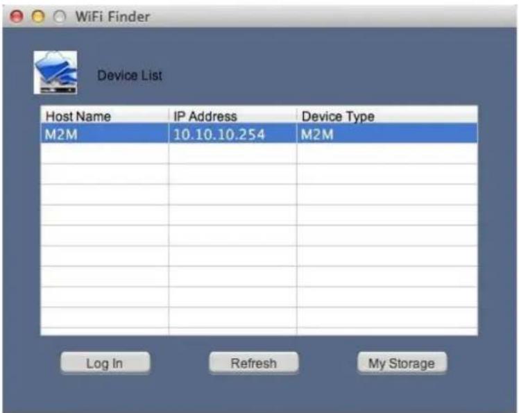 WiFi Finder Device List Host Name IP Address Device Type M2M 10.10.10.254 M2M Log In Refresh My Storage