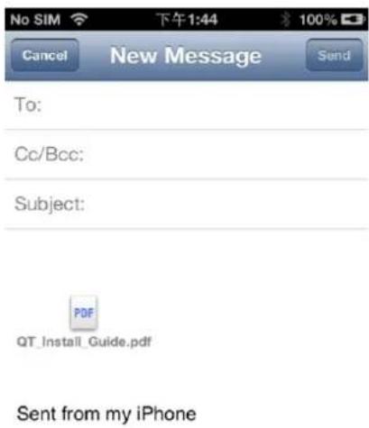 No SIM 下午1:44 100% Cancel New Message Send To: Cc/Bcc: Subject: PDF QT Install_Guide.pdf Sent from my iPhone