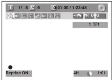 T 1/5, C 5, 0:01:00 / 1:23:45, -RW VR ORG, 1 TF1, Reprise ON, 4H, 1:01