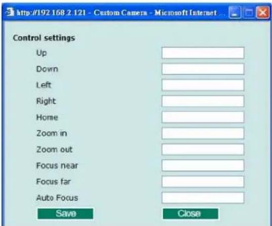 Control settings Up Down Left Right Home Zoom in Zoom out Focus near Focus far Auto Focus Save Close