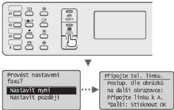 Provést nastavení faxu? Nastavit nyní Nastavit později Připojte tel. linku. Postup. dle obrázků na další obrazovce: Připojte linku k A. *Dalši: Stisknout OK