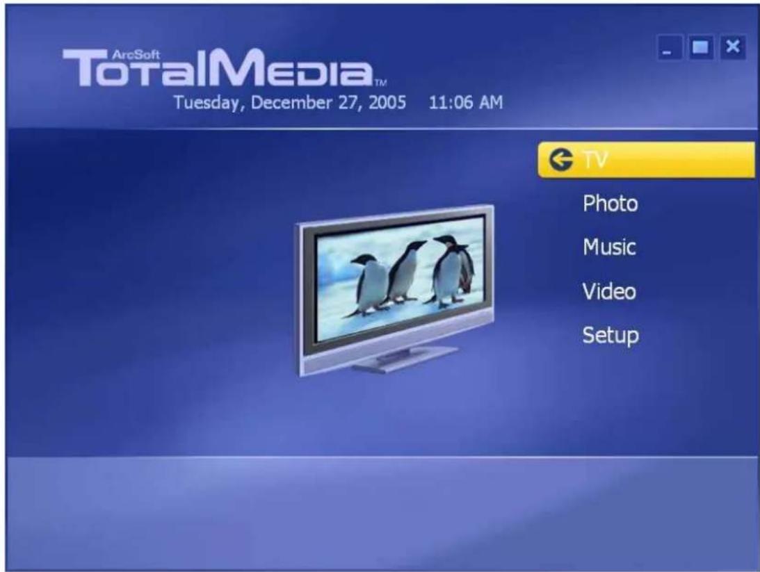 ArcSoft TotalMedia™ Tuesday, December 27, 2005 11:06 AM ← TV Photo Music Video Setup