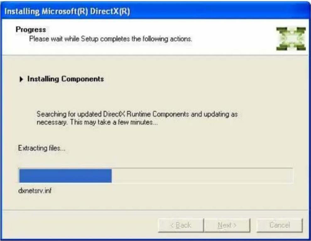 Installing Microsoft(R) DirectX(R) Progress Please wait while Setup completes the following actions. ► Installing Components Searching for updated DirectX Runtime Components and updating as necessary. This may take a few minutes... Extracting files... dxnetsrv.inf < Back Next > Cancel
