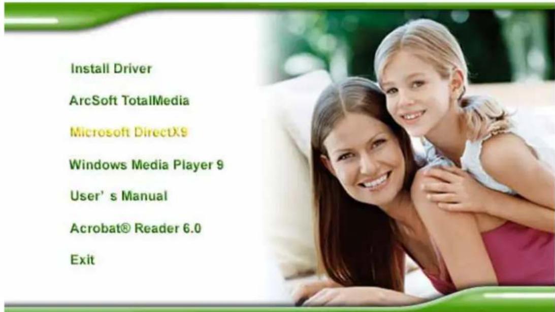 Install Driver ArcSoft TotalMedia Microsoft DirectX9 Windows Media Player 9 User's Manual Acrobat® Reader 6.0 Exit