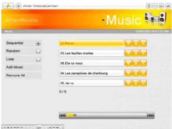 AVer Media Music Sequential Random Loop Add Music Remove All 03.Reyat 03.Les feuilles mortes 08.Ele lui nous 04.Les parapluies de cherbourg 05.Jai vu 5/5