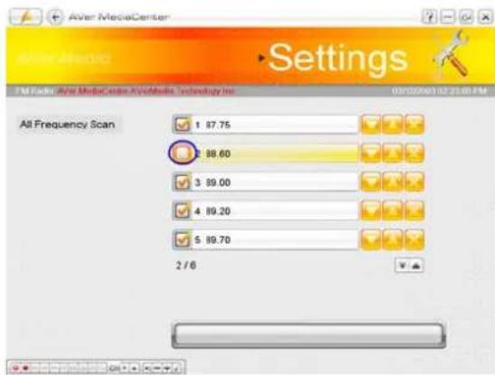 After MediaCenter Settings TM Radio After Media Center After Media Technology Inc 07/02/2013 2:18 PM All Frequency Scan 1 97.75 2 98.60 3 99.00 4 99.20 5 99.70 2 / 6