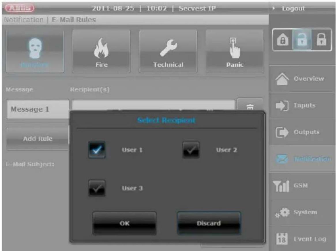 AOS 2011-08-25 | 10:02 | Secvest IP Notification | E-Mail Rules Message Recipient(s) Message 1 Add Rule E-Mail Subject: Select Recipient User 1 User 2 User 3 OK Discard Logout Overview Inputs Outputs Notification GSM System Event Log