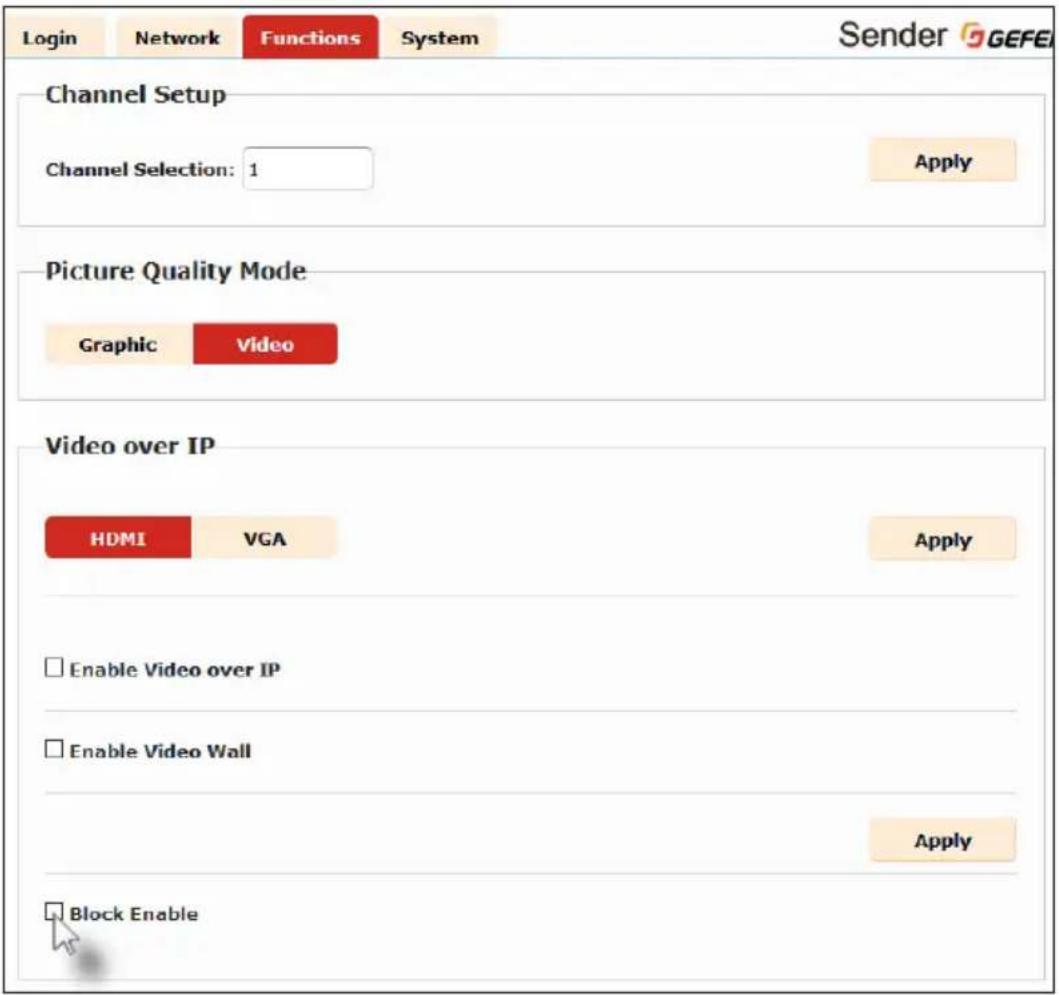 Login Network Functions System Sender GEFER Channel Setup Channel Selection: 1 Apply Picture Quality Mode Graphic Video Video over IP HDMI VGA Apply Enable Video over IP Enable Video Wall Block Enable Apply Apply