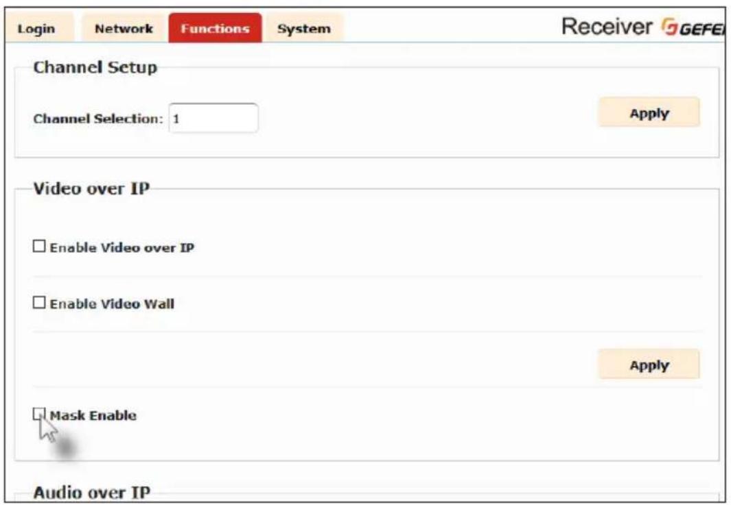 Login Network Functions System Receiver GEFEI Channel Setup Channel Selection: 1 Apply Video over IP Enable Video over IP Enable Video Wall Apply Mask Enable Audio over IP