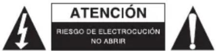 ATENCIÓN RIESGO DE ELECTROCUCIÓN NO ABRIR