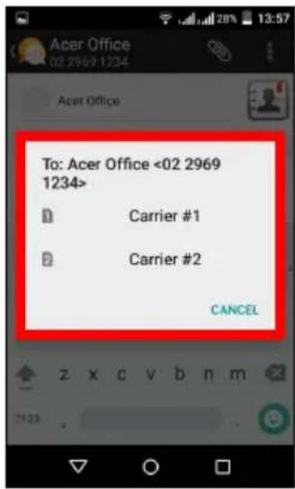 Acer Office 02 2969 1234 To: Acer Office <02 2969 1234> Carrier #1 Carrier #2 CANCEL