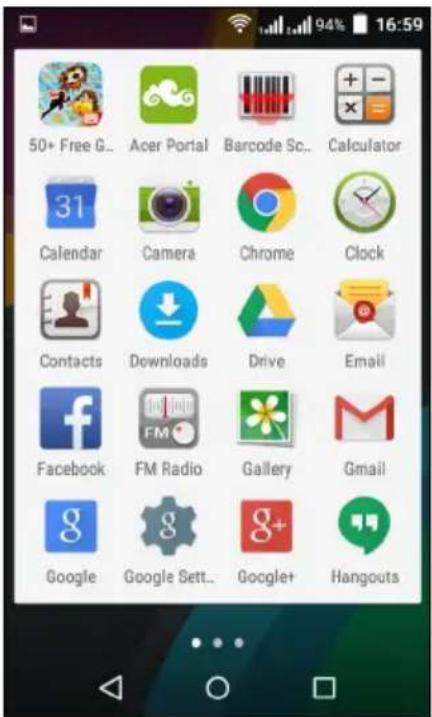 50+ Free G.. Acer Portal Barcode Sc.. Calculator 31 Calendar Camera Chrome Clock Contacts Downloads Drive Email Facebook FM Radio Gallery Gmail Google Google Sett.. Google+ Hangouts