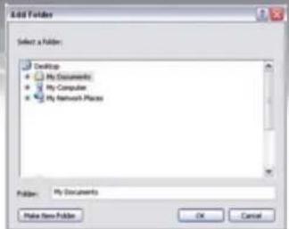 Add Folder Select a Folder: Desktop My Documents My Computer My Network Places Folder: My Documents Make New Folder OK Cancel