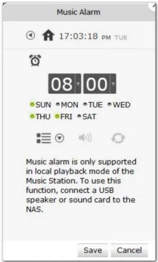 Music Alarm 17:03:18 PM TUE 08 00 ● SUN ● MON ● TUE ● WED ● THU ● FRI ● SAT Music alarm is only supported in local playback mode of the Music Station. To use this function, connect a USB speaker or sound card to the NAS. Save Cancel