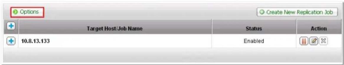 Options Create New Replication Job Target Host/Job Name Status Action 10.8.13.133 Enabled