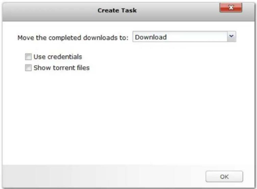 Create Task Move the completed downloads to: Download Use credentials Show torrent files OK