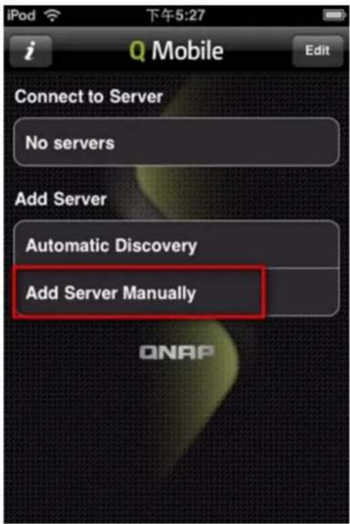 i Q Mobile Edit Connect to Server No servers Add Server Automatic Discovery Add Server Manually