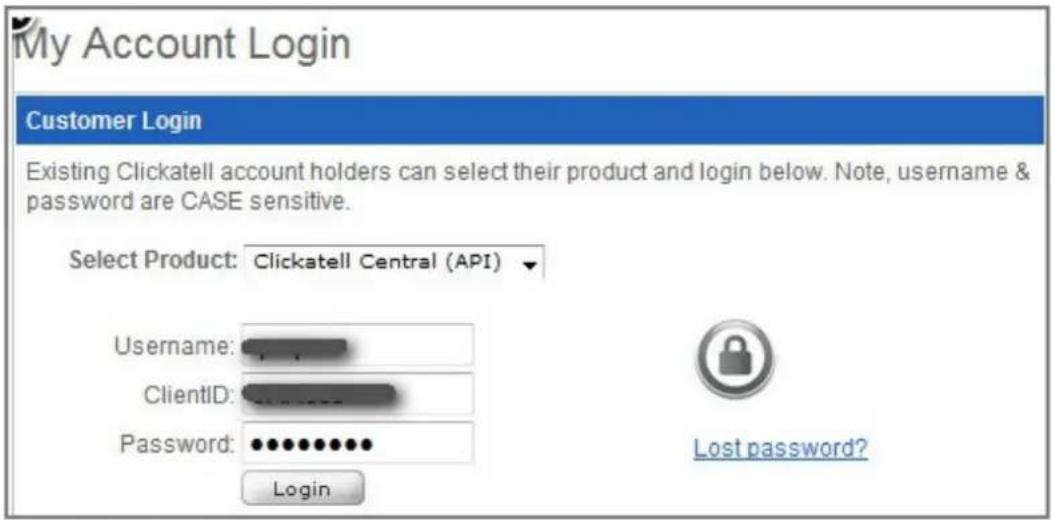 My Account Login Customer Login Existing Clickatell account holders can select their product and login below. Note, username & password are CASE sensitive. Select Product: Clickatell Central (API) Username: ClientID: Password: Login Lost password?