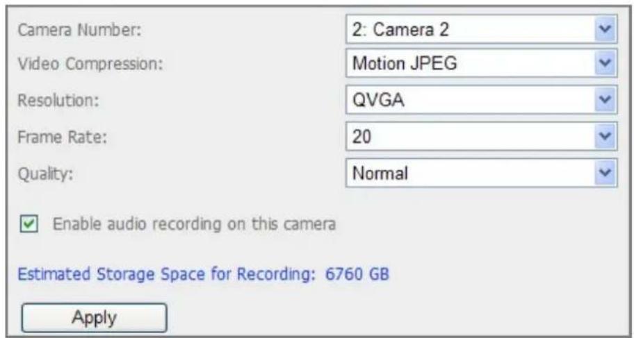 Camera Number: 2: Camera 2 Video Compression: Motion JPEG Resolution: QVGA Frame Rate: 20 Quality: Normal Enable audio recording on this camera Estimated Storage Space for Recording: 6760 GB Apply