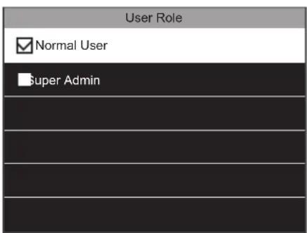 User Role ✓ Normal User □ Super Admin