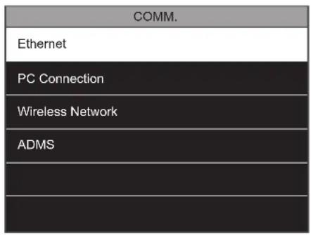 COMM. Ethernet PC Connection Wireless Network ADMS